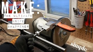 Making the ultimate knife sharpener [upl. by Neram]