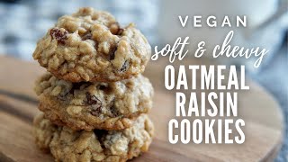 SOFT amp CHEWY Oatmeal Raisin Cookies  VEGAN [upl. by Alrak565]