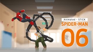 SpiderMan  3D Stick Fight  new Episode 06 [upl. by Nossila]