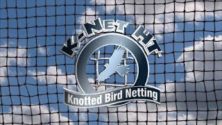 K Net Bird Netting Video [upl. by Hgielime]