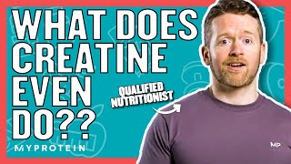 What Does Creatine Do  Nutritionist Explains  Myprotein [upl. by Rothschild]