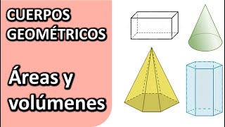 ÁREAS Y VOLÚMENES DE CUERPOS GEOMÉTRICOS [upl. by Laiceps115]