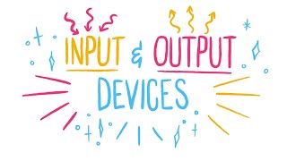 Input and output devices [upl. by Baras]