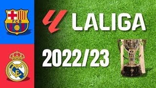 REAL MADRID amp BARCELONA The La Liga 202223 Rivalry 🏆 [upl. by Catt332]