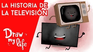 La HISTORIA de la TELEVISIÓN  Draw My Life [upl. by Anjali]