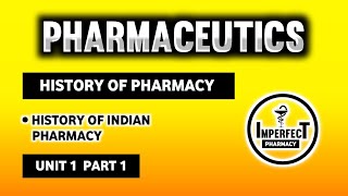 History Of Pharmacy  History Of Pharmacy In India  Pharmaceutics  B Pharma First Semester [upl. by Ehsrop]