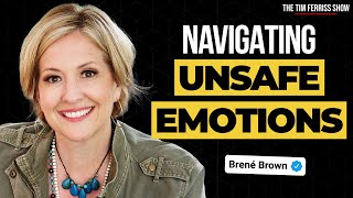 Brené Brown on How to Navigate the Emotions Youre Unwilling to Feel  The Tim Ferriss Show [upl. by Leake]