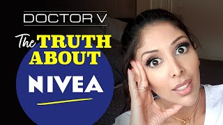 Doctor V The Truth About Nivea  BrownBlack Skin of Colour  SOC  DR V [upl. by Oleusnoc]