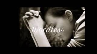 Lauren Daigle  Wordless lyrics [upl. by Llemart]