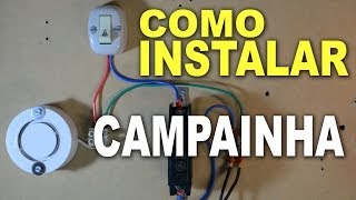 Como Instalar Campainha [upl. by Aihsenek]