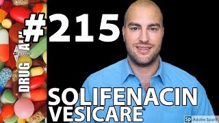 SOLIFENACIN VESICARE  PHARMACIST REVIEW  215 [upl. by Eyahs]