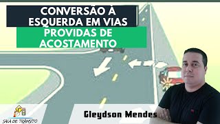 Conversão à esquerda em vias providas de acostamento [upl. by Guerin555]