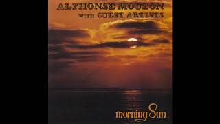 ALPHONSE MOUZON ❉ Morning Sun full vinyl album [upl. by Nazarius]