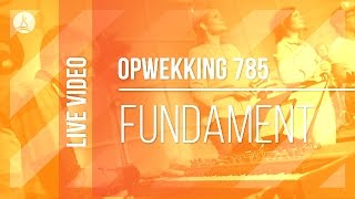 Opwekking 785  Fundament  CD40 live video [upl. by Yniar358]