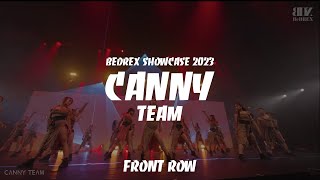 CANNY TEAM  BEDREX SHOWCASE 2023 59  FRONT ROW [upl. by Hsirrehc640]