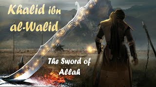 THE SWORD OF ALLAH SWT  KHALID IBN AL WALID RA  THE SOLDIER  BELIEVER ZONE [upl. by Lledroc]