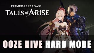 Tales of Arise Ooze Hive Hard Mode [upl. by Nochur]