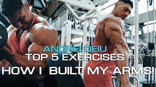 HOW I BUILT MY ARMS  Andrei Deiu  5 Best Bicep amp Tricep Builders [upl. by Min803]