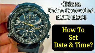 How To Set Time amp Date Blue Angels Citizen Radio Controlled H800 H804 Atomic [upl. by Molloy491]