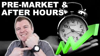 How to Trade PreMarket amp After Hours  Extended Hours Trading Explained [upl. by Yelrebmik675]