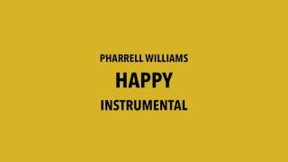 Pharrell Williams  Happy Instrumental [upl. by Bay]