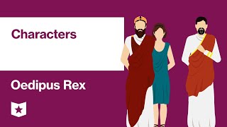 Oedipus Rex by Sophocles  Characters [upl. by Draude807]