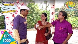 Taarak Mehta Ka Ooltah Chashmah  Episode 1000  Full Episode [upl. by Adnalram]