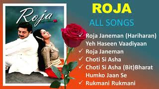 Roja Hindi  All Songs  Audio Jukebox  Mani Ratnam  AR Rahman  Arvind Swami Madhu [upl. by Safir]