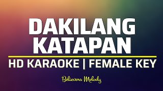 Dakilang Katapatan  KARAOKE  Female Key F [upl. by Moshell367]