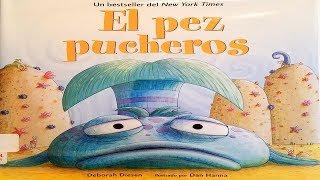 EL PEZ PUCHEROS Cuentos Para Niños READ ALOUD BOOKS CHILDRENS BOOKS [upl. by Zenger]