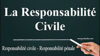 La Responsabilité Civile [upl. by Graf718]