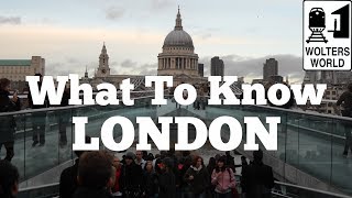 Visit London  What to Know Before You Visit London [upl. by Nosneb172]