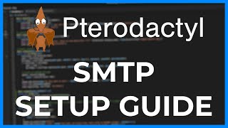 Send Emails with Pterodactyl Panel  SMTP Setup Guide [upl. by Nnylyaj336]