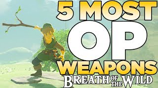 5 Most OP Weapons in The Legend of Zelda Breath of the Wild  Austin John Plays [upl. by Gifford]