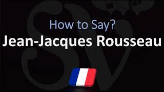 How to Pronounce JeanJacques Rousseau CORRECTLY French Pronunciation [upl. by Rainwater]