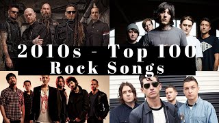 Top 100 rock songs of the 2010s The 2010s best rock songs [upl. by Reyna73]