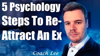 How To ReAttract Your Ex Using Psychology [upl. by Adalard371]