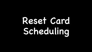 Anki Reset Card Scheduling [upl. by Alleris]