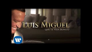 Luis Miguel  Que Te Vaya Bonito Lyric Video [upl. by Rollet898]