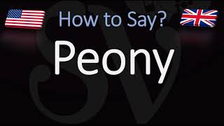 How to Pronounce Peony CORRECTLY [upl. by Veats268]