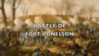 Battle of Fort Donelson 1862 [upl. by Tammany937]