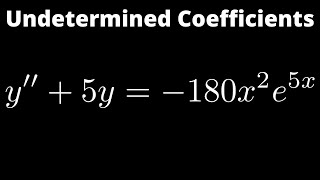 Solving a Differential Equation with the Method of Undetermined Coefficients [upl. by Hewet947]