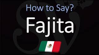 How to Pronounce Fajita CORRECTLY [upl. by Notna]