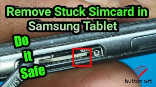 Howto remove Stuck sim card in samsung Tablet  Do it safe how safely remove Stuck sim in tablet [upl. by Vernen]