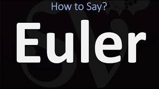 How to Pronounce Euler CORRECTLY [upl. by Haelak661]