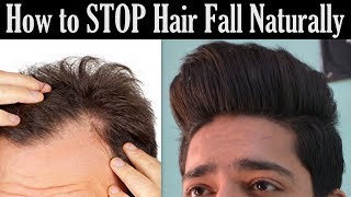 How to STOP Hair Fall Naturally  Grow Hair Faster Men amp Women [upl. by Nadbus]