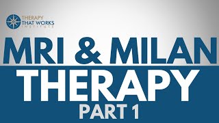 MRI and Milan Systemic Family Therapies Part I [upl. by Agnella782]