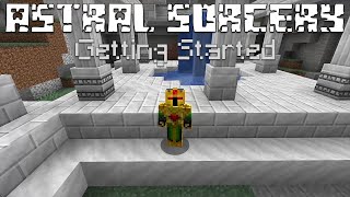 Getting Started with Astral Sorcery Minecraft 116 Mod Guide [upl. by Tyrone]