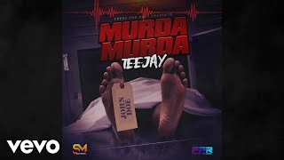 Teejay  Murda Murda Official Audio [upl. by Akisej]