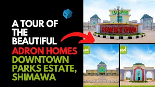 ADRON HOMES DOWNTOWN PARK PARKS SHIMAWA ESTATE TOUR amp UPDATE [upl. by Odnumyar]